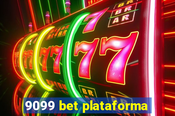 9099 bet plataforma